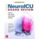 The NeuroICU Board Review, 2nd Edition