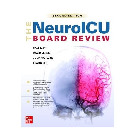 The NeuroICU Board Review, 2nd Edition