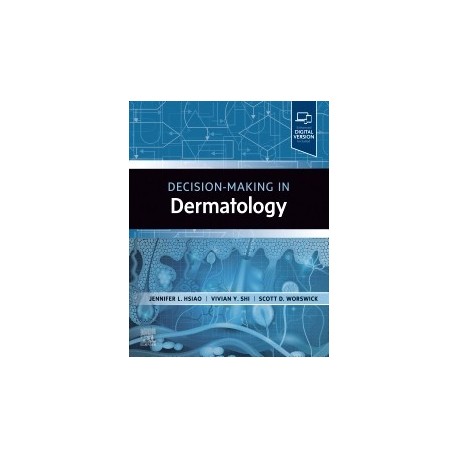 Decision-Making in Dermatology