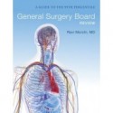 General Surgery Board Review A Guide to the 99th Percentile