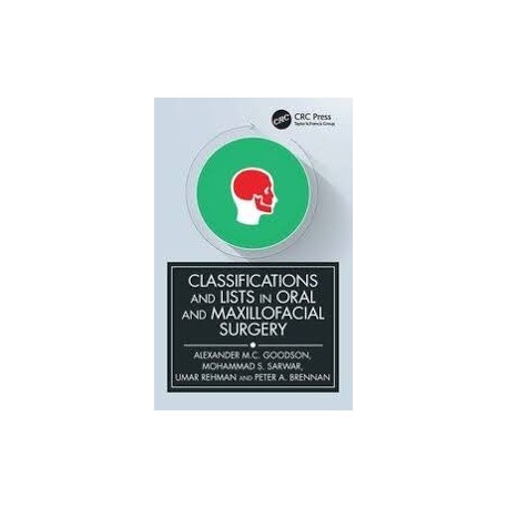 Classifications and Lists in Oral and Maxillofacial Surgery