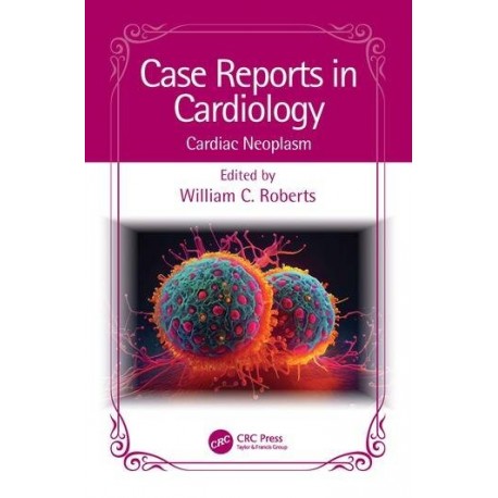 Case Reports in Cardiology Cardiac Neoplasm - NOBEL Kitabevi