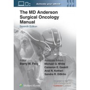 The MD Anderson Surgical Oncology Manual 7,Edition