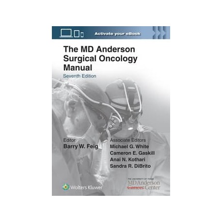 The MD Anderson Surgical Oncology Manual 7,Edition