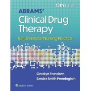 Abrams` Clinical Drug Therapy Rationales for Nursing Practice