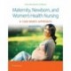 Maternity, Newborn, and Women`s Health Nursing A Case-Based Approach 2,Edition