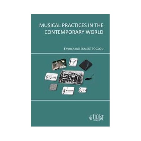 Musical Practices in The Contemporary World