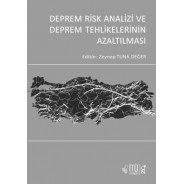 Deprem Risk Analizi ve Deprem Tehlikelerinin Azaltılması