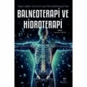 Geçmişten Günümüze Rehabilitasyonda Balneoterapi ve Hidroterapi