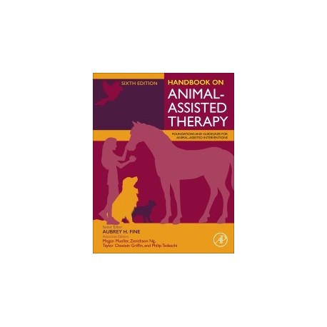 Handbook on Animal-Assisted Therapy, 6th Edition