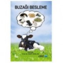 Buzağı Besleme