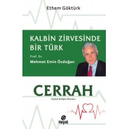 Cerrah - Kalbin Zirvesinde Bir Türk: Prof. Dr. Mehmet Emin Özdoğan