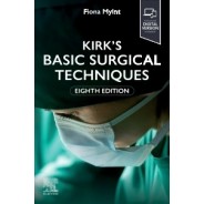 Kirk`s Basic Surgical Techniques, 8th Edition
