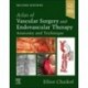 Atlas of Vascular Surgery and Endovascular Therapy Anatomy and Technique, 2nd Edition