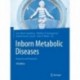 Inborn Metabolic Diseases: Diagnosis and Treatment 7th,Edition