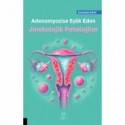 Adenomyozise Eşlik Eden Jinekolojik Patalojiler