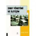 Sınıf Yönetimi ve İletişim Teoriden Pratiğe Sınıf Yönetimi