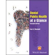Dental Public Health at a Glance, 2nd Edition