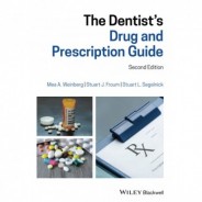 The Dentist`s Drug and Prescription Guide, 2nd Edition