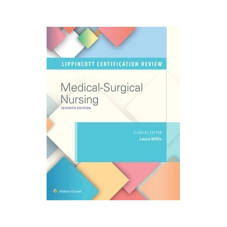 Lippincott Certification Review Medical-Surgical Nursing 7,Edition