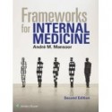 Frameworks for Internal Medicine