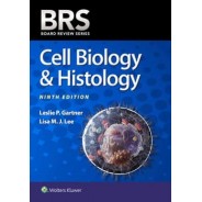 BRS Cell Biology & Histology, 9th Edition