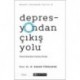 Depresyondan Çıkış Yolu Kendi Kendine Yardım Kitabı