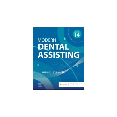 Modern Dental Assisting, 14th Edition