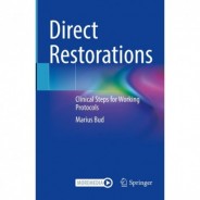 Direct Restorations: Clinical Steps for Working Protocols
