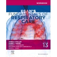 Workbook for Egan`s Fundamentals of Respiratory Care, 13th Edition