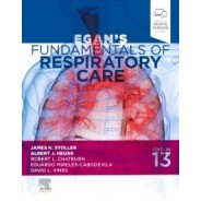 Egan`s Fundamentals of Respiratory Care, 13th Edition