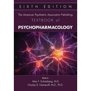 The American Psychiatric Association Publishing Textbook of Psychopharmacology (1-2) 6th Edition