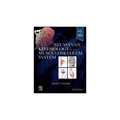 Neumann’s Kinesiology of the Musculoskeletal System, 4th Edition