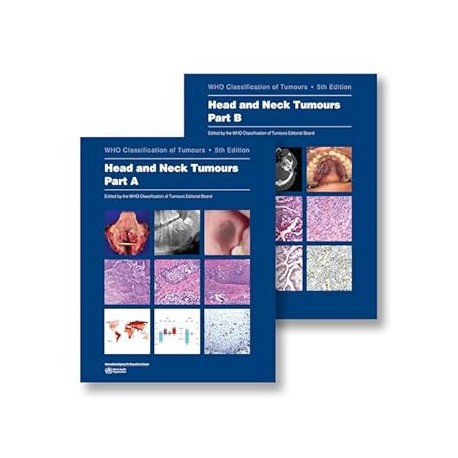 Head and Neck Tumours: WHO Classification of Tumours 5th Edition