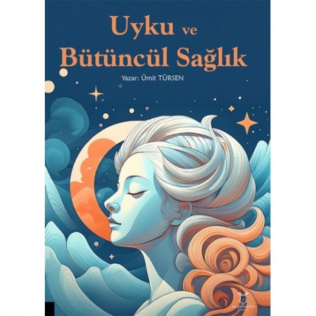 Uyku ve Bütüncül Sağlık