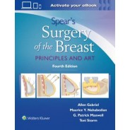 Spear`s Surgery of the Breast: Principles and Art,4 Edition
