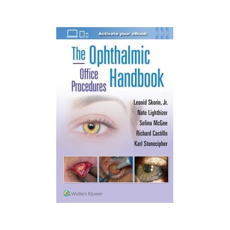 The Ophthalmic Office Procedures Handbook: Print + eBook with Multimedia