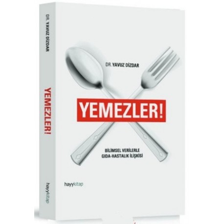 Yemezler Bilimsel Verilerle Gıda Hastalık İlişkisi