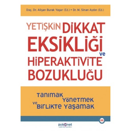 Yetişkin Dikkat Eksikliği ve Hiperaktivite Bozukluğu