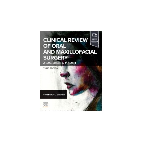 Clinical Review of Oral and Maxillofacial Surgery, 3rd Edition