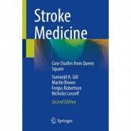 Stroke Medicine: Case Studies from Queen Square 2nd Edition