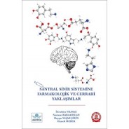 Santral Sinir Sistemine Farmakolojik ve Cerrahi Yaklaşımlar