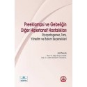 Preeklampsi ve Gebeliğin Diğer Hipertansif Hastalıkları