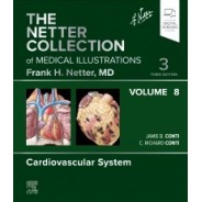 The Netter Collection of Medical Illustrations: Cardiovascular System, Volume 8, 3rd Edition