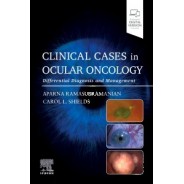Clinical Cases in Ocular Oncology Differential Diagnosis and Management