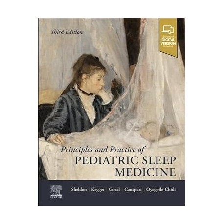 Principles and Practice of Pediatric Sleep Medicine, 3rd Edition