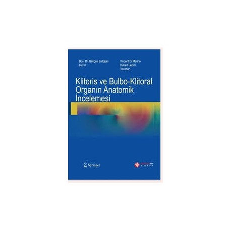 Klitoris ve Bulbo-Klitoral Organın Anatomik İncelemesi