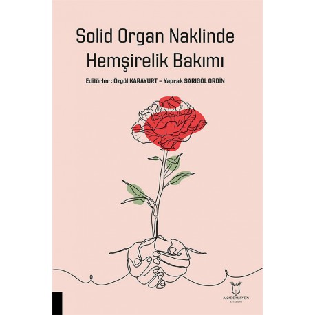 Solid Organ Naklinde Hemşirelik Bakımı