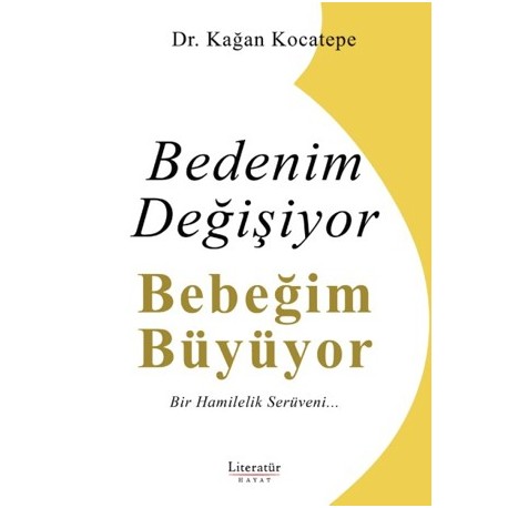 Bedenim Değişiyor Bebeğim Büyüyor