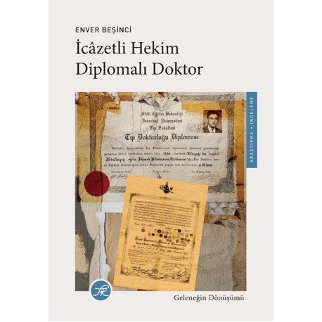 İcazetli Hekim, Diplomalı Doktor